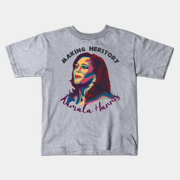 Kamala Harris - Making Herstory Kids T-Shirt by Slightly Unhinged